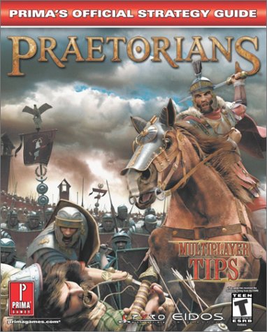 Praetorians: Prima's Official Strategy Guide