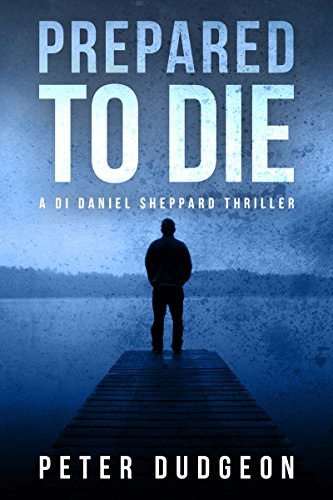 Prepared to Die (English Edition)