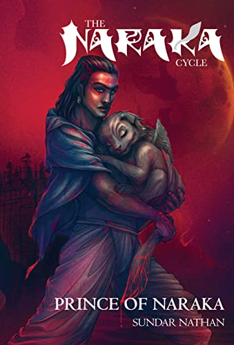 Prince of Naraka (The Naraka Cycle Book 1) (English Edition)