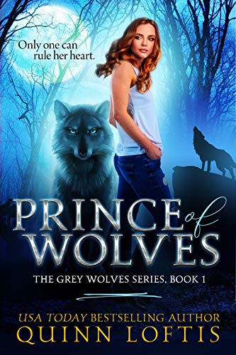 Prince of Wolves: Book 1 of the Grey Wolves Series (English Edition)