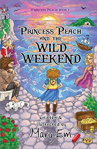 Princess Peach and the Wild Weekend (The Adventures of Princess Peach Book 1) (English Edition)