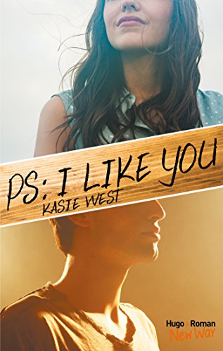 PS : I like you (Hors collection) (French Edition)