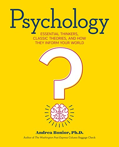 Psychology: Essential Thinkers, Classic Theories, and How They Inform Your World (English Edition)