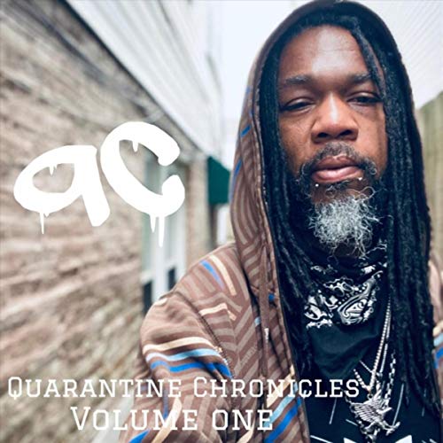 Quarantine Chronicles, Vol. 1 [Explicit]