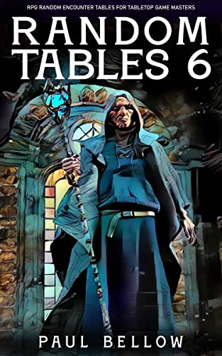 Random Tables 6 (Fantasy RPG Random Encounter Tables for Tabletop Game Masters) (English Edition)