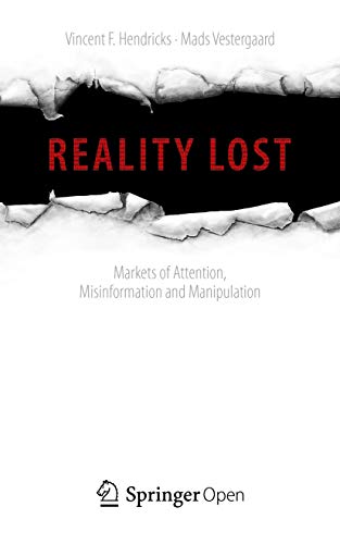 Reality Lost: Markets of Attention, Misinformation and Manipulation (English Edition)