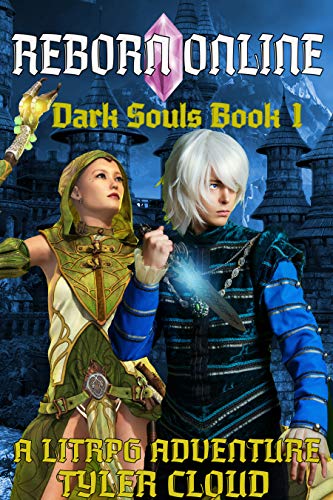 Reborn Online - Dark Souls Book 1: A LitRPG Adventure (English Edition)