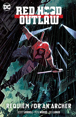 Red Hood: Outlaw (2016-) Vol. 1: Requiem for an Archer (Red Hood and the Outlaws (2016-)) (English Edition)