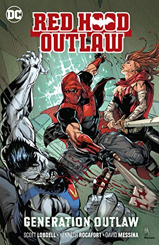 Red Hood: Outlaw (2016-) Vol. 3: Generation Outlaw (Red Hood and the Outlaws (2016-)) (English Edition)