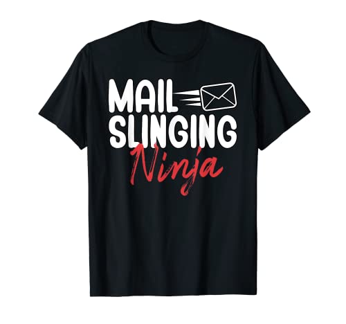 Regalo de cartero ninja de correo para los trabajadores del portador de correo Camiseta