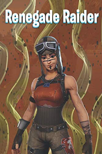 Renegade Raider: Fornite (Fortnite NoteBook)