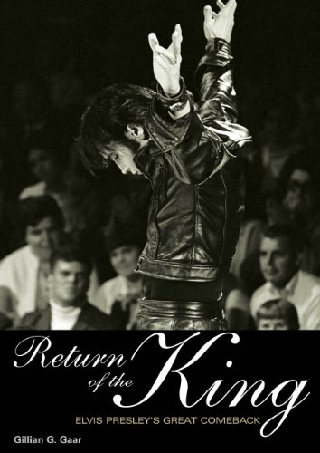 Return Of The King: Elvis Presley's Great Comeback (English Edition)