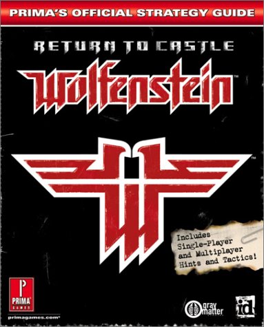Return to Castle Wolfenstein: Official Strategy Guide: Official Strategy Guide: Official Strategy Guide (Prima's Official Strategy Guides)