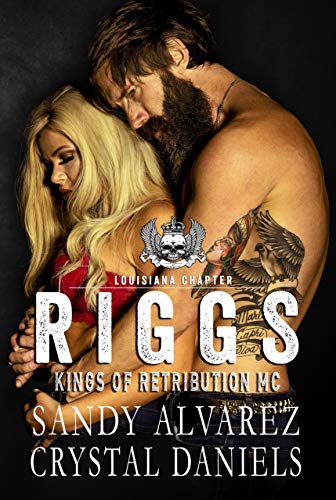 Riggs (Kings of Retribution Louisiana Book 1) (English Edition)