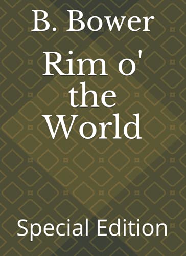 Rim o' the World: Special Edition