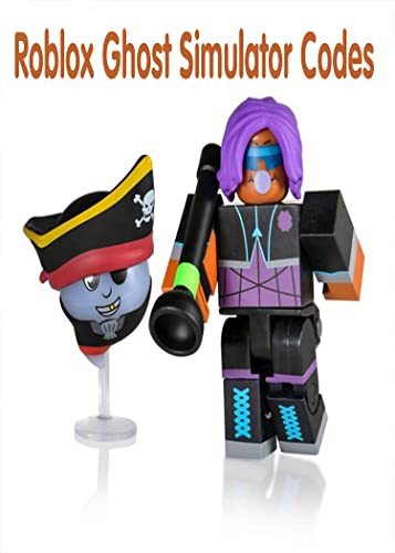 Roblox Ghost Simulator Codes: Quick guide and Walkthrough (English Edition)