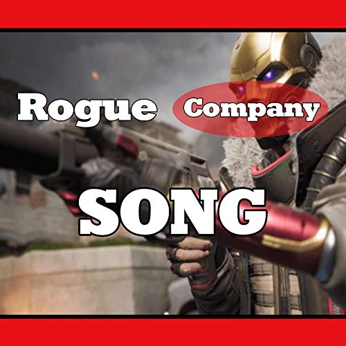 Rogue Company Song