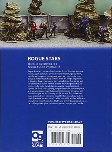 Rogue Stars: Skirmish Wargaming in a Science Fiction Underworld (Osprey Wargames)