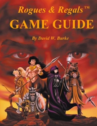 Rogues & Regals Game Guide: Volume 1 (for use with the Rogues & Regals role-playing adventure game)