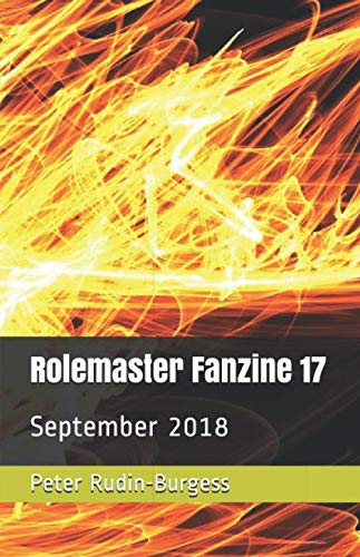 Rolemaster Fanzine 17: September 2018