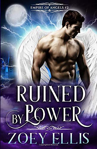 Ruined By Power: 2 (Empire of Angels)