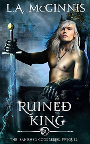 Ruined King: The Banished Gods: Prequel (The Banished Gods Series) (English Edition)
