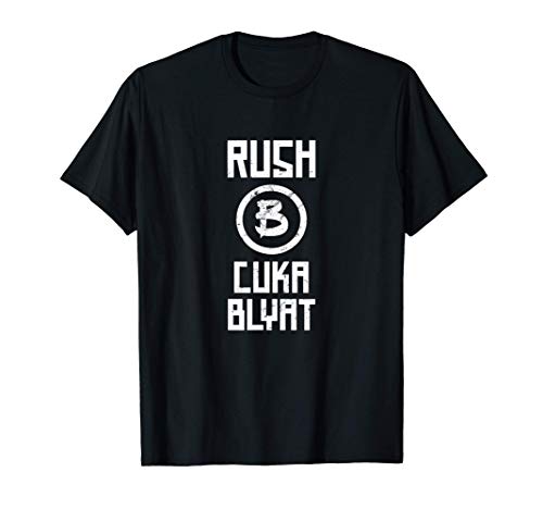 Rush B Cyka Blyat Online Gaming Meme Camiseta