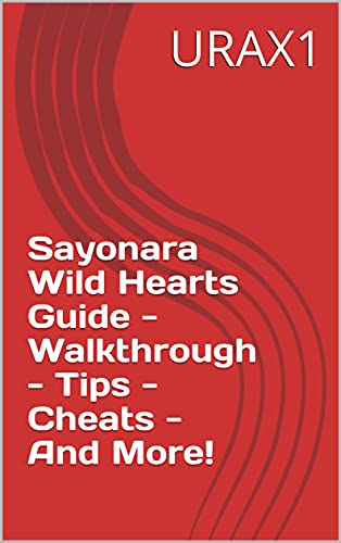 Sayonara Wild Hearts Guide - Walkthrough - Tips - Cheats - And More! (English Edition)