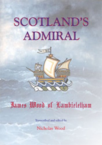 Scotland's Admiral (English Edition)