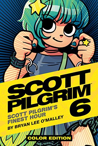Scott Pilgrim Color Hardcover Volume 6: Finest Hour: Scott Pilgrim's Finest Hour