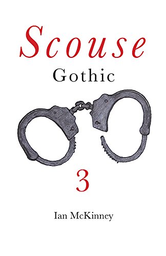 Scouse Gothic 3: All you need is… blood? (English Edition)