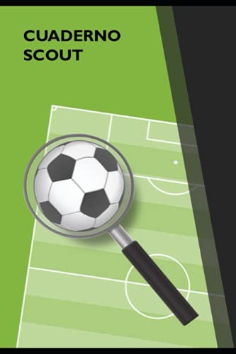 SCOUTING FÚTBOL 2021/22: Fútbol y scouting para el análisis profesional de jugadores en el proceso de captación.