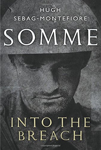 Sebag-Montefiore, H: Somme: Into the Breach