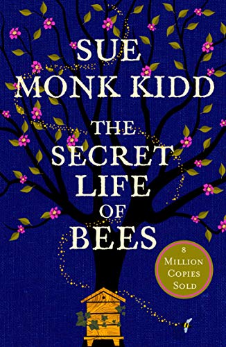 SECRET LIFE OF BEES,THE: The stunning multi-million bestselling novel about a young girl's journey; poignant, uplifting and unforgettable