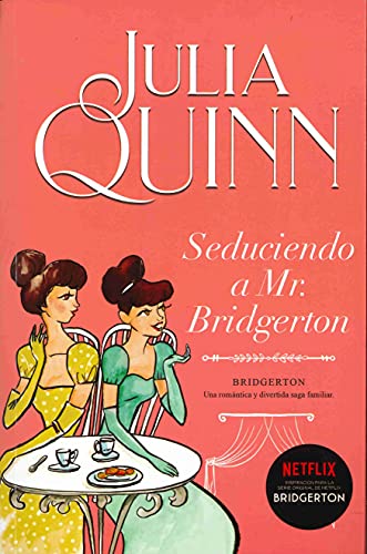 Seduciendo A Mr. Bridgerton (Bridgerton 4) (Titania época)