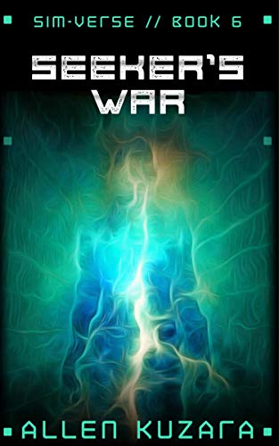 Seeker's War (Sim-Verse Book 6) (English Edition)