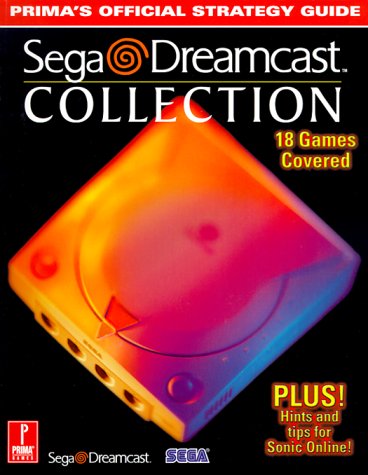 Sega Dreamcast Collection (Prima's Official Strategy Guides)