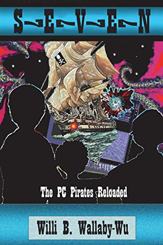 Seven: The PC Pirates Reloaded: Volume 1