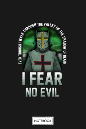 Shadow Of Death I Fear No Evil Christian Templar Templars Notebook: Lined College Ruled Paper,6x9 120 Pages,journal,matte Finish Cover,diary,planner