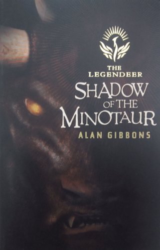 SHADOW OF THE MINOTAUR (The Legendeer)