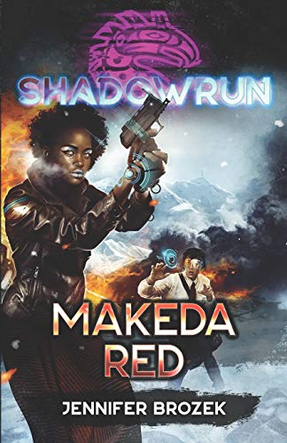 Shadowrun: Makeda Red: 50 (Shadowrun Novel)