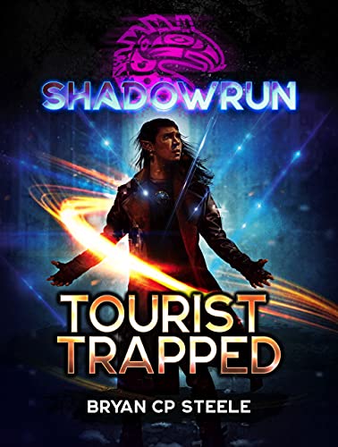 Shadowrun: Tourist Trapped (English Edition)