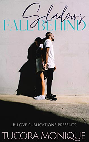 Shadows Fall Behind (BLM Book 1) (English Edition)