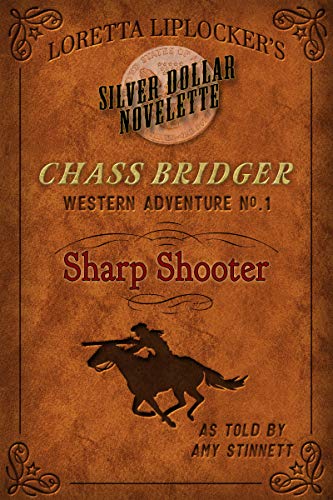 Sharp Shooter (Chass Bridger Series Book 1) (English Edition)