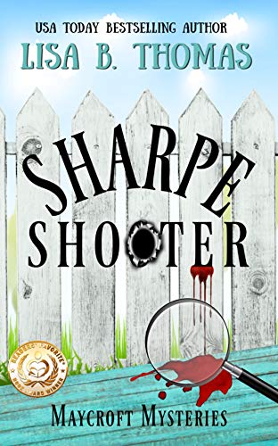 Sharpe Shooter (Maycroft Mysteries Book 1) (English Edition)
