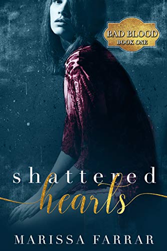 Shattered Hearts: A Dark Romance (Bad Blood Book 1) (English Edition)