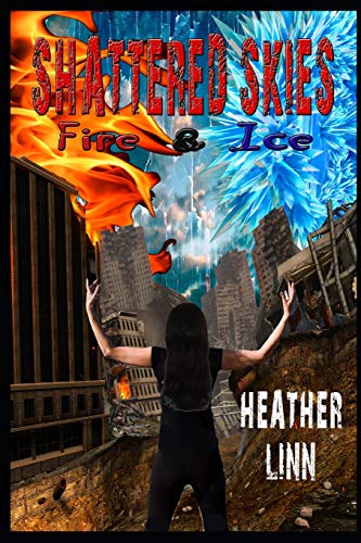 Shattered Skies: Fire and Ice: 3