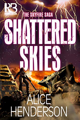 Shattered Skies (The Skyfire Saga Book 3) (English Edition)