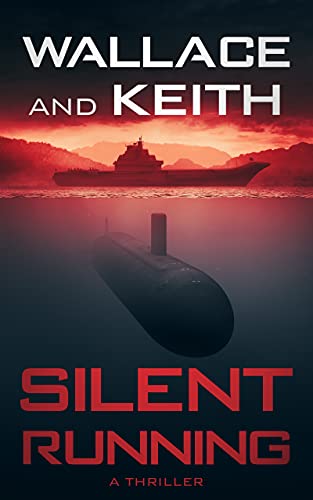 Silent Running (The Hunter Killer Series Book 7) (English Edition)