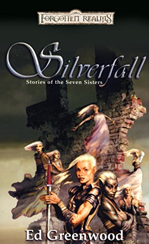 Silverfall: Forgotten Realms (Stories of the Seven Sisters) (English Edition)